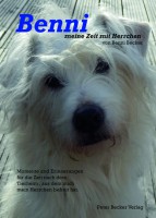 Benni - Meine Zeit mit Herrchen